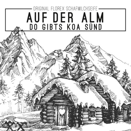 Auf der Alm, do gibt's koa Sünd